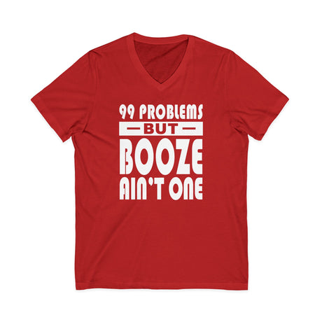 99 Problems Booze Ain't One AA V-Neck Tee