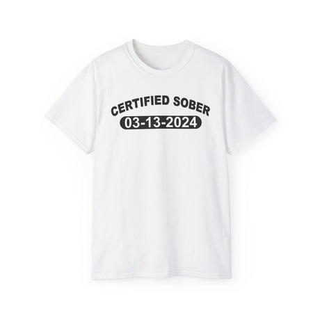 Custom AA Certified Sober Date Unisex Tee