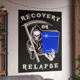 Recovery Or Relapse Vertical Posters