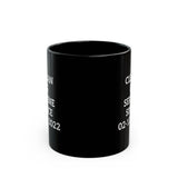 Clean & Serene Since Custom 11/15oz Black Mug