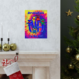 Grateful I'm Not Dead  Vertical Posters