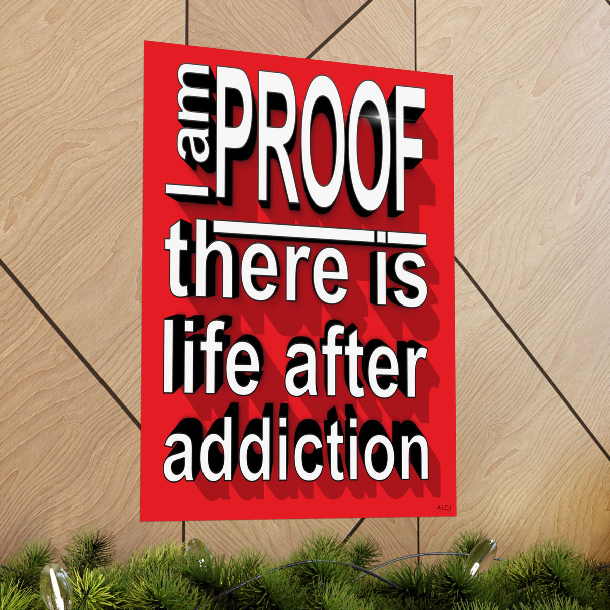 I Am Living Proof - Custom BG Posters