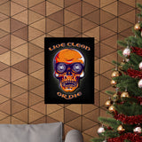 Live Clean Skull Vertical Posters