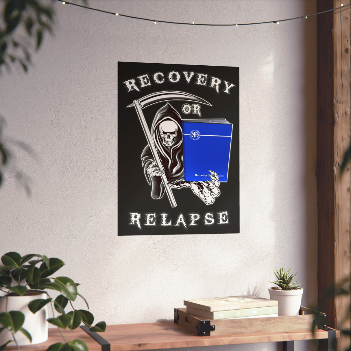 Recovery Or Relapse Vertical Posters