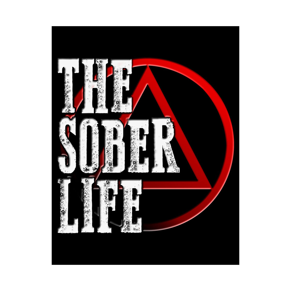 The Sober Life Vertical Posters