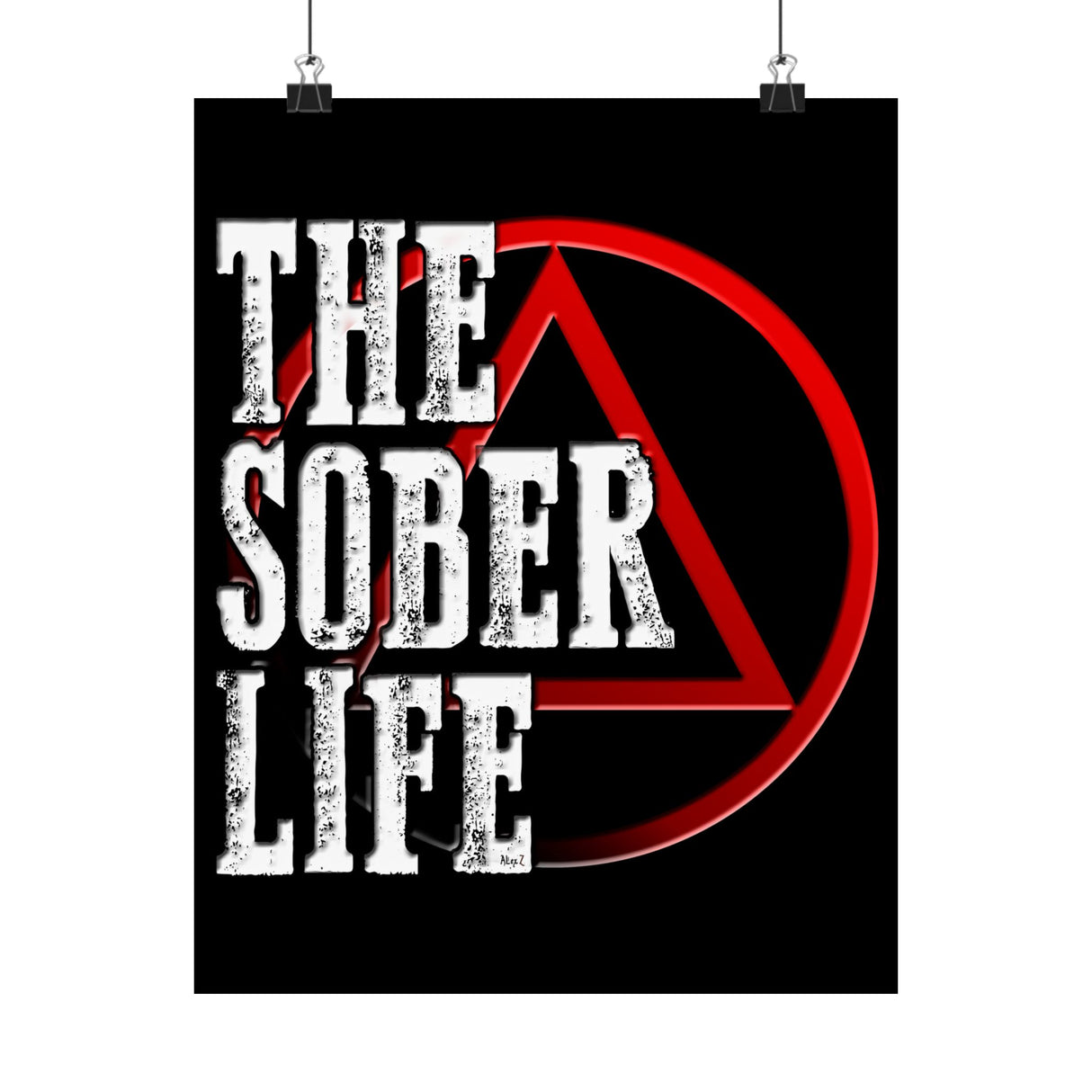 The Sober Life Vertical Posters