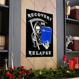 Recovery Or Relapse Vertical Posters