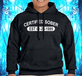 Certified Sober - Sober Date Hoodies