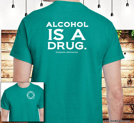 Alcohol  Is A Drug V.2 SS Tee