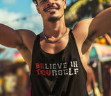 Believe In Yourself dtg Tank Top