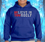 Believe In Yourself Be You Hoodie