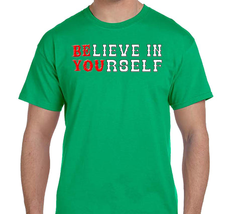 Believe In Yourself  SS/LS Tee