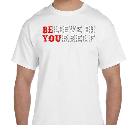 Believe In Yourself  SS/LS Tee
