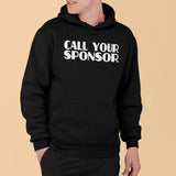 Call You Sponsor Pullover Hoodie