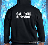 Hoodie - Call You Sponsor