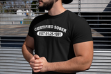 Custom Certified Sober Unisex Tee