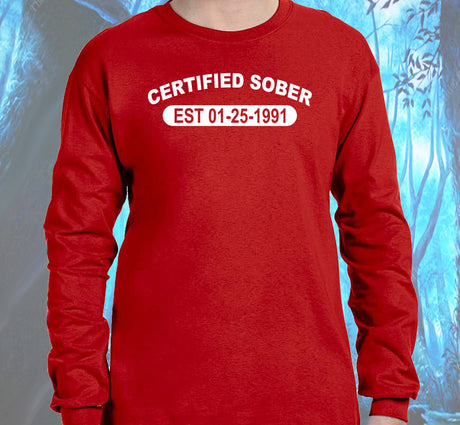 Custom Certified Sober Tee