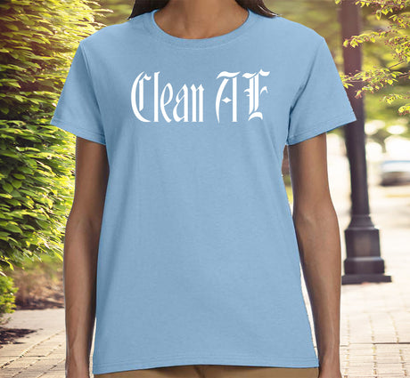 ldTs- Clean AF V.1  Women's Tee