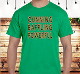 Cunning Baffling Powerful SS Tee