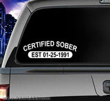 Win Decal - AA Certified Sober Date