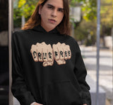 Drug Free Fist dtg Hoodie