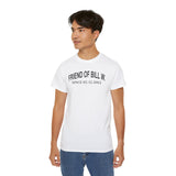 Custom Friend Of Bill W Unisex Tee