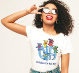 ldTs- I'm Not Dead  Women's Tee