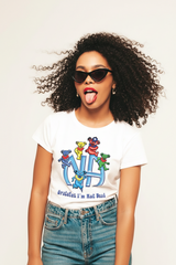 ldTs- I'm Not Dead  Women's Tee