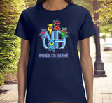 ldTs- I'm Not Dead  Women's Tee