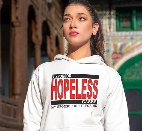 I Sponsor Hopeless Cases dtg Hoodie