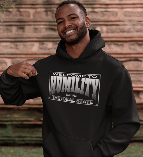 Humility The Ideal State Hoodie