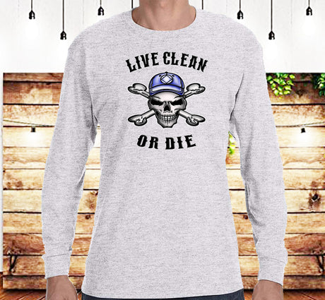 Live Clean Or Die V.2 SS/LS Tee