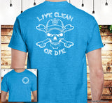 Live Clean Or Die V.2 SS Tee