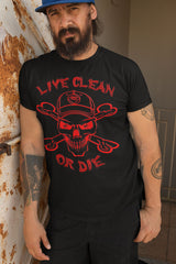 Live Clean Or Die  V.3 -  dtg Tee