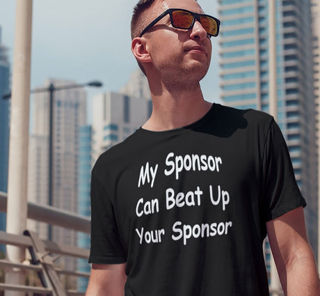 My Sponsor Can  Beat SS/LS Tee