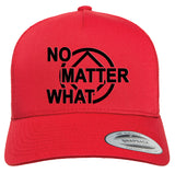 Trucker Cap - No Matter What