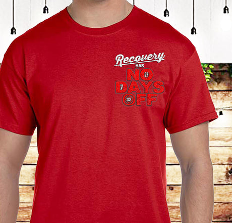 3" Recovery Takes No Days Off Tee