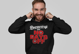 Recovery Has No Days Off Hoodie