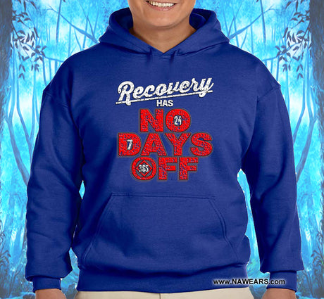 Recovery Has No Days Off Hoodie