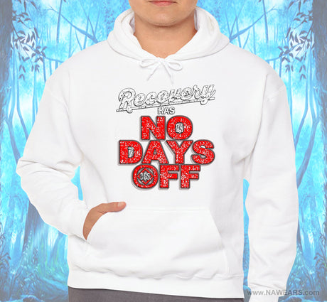 Recovery Has No Days Off Hoodie