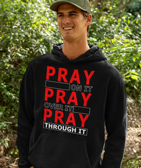 Pray Through It dtg Hoodie