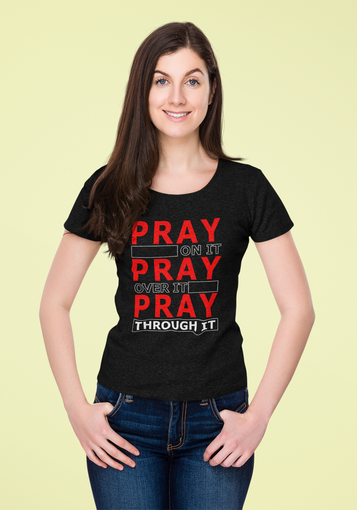 ldTs- Pray Through It Women's Tee