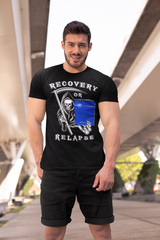 Recovery Or Relapse Reaper  dtg Tee
