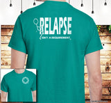 Relapse Isn't Requirement V.2 SS Tee