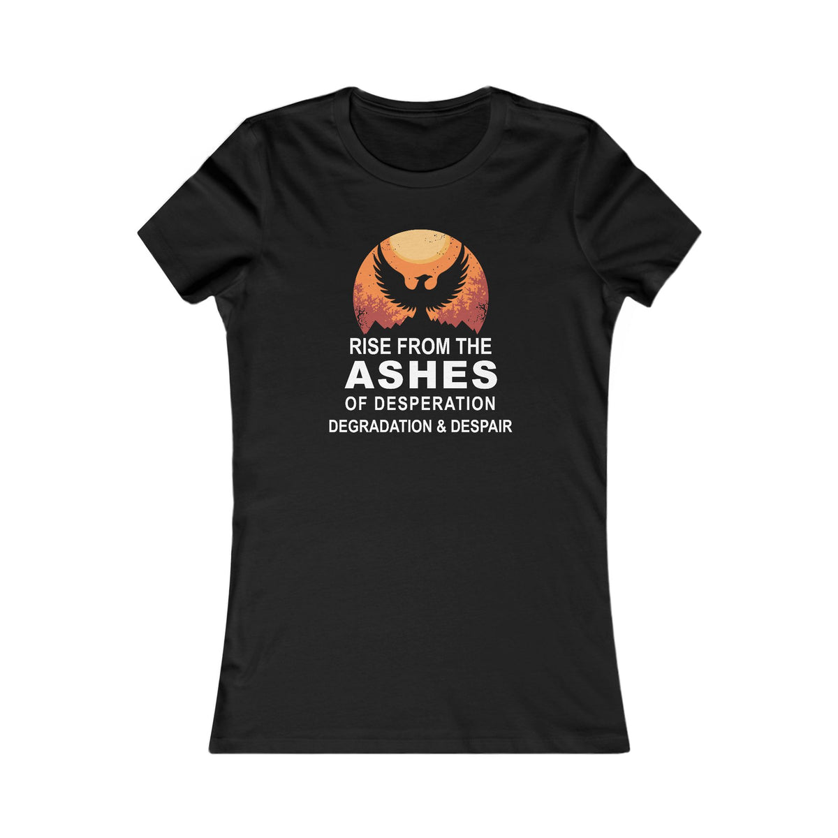ldTs- Rise Above V.1 Women's DTG Tee