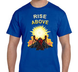 Rise Above SS/LS Tee