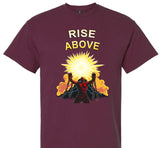 Rise Above SS/LS Tee