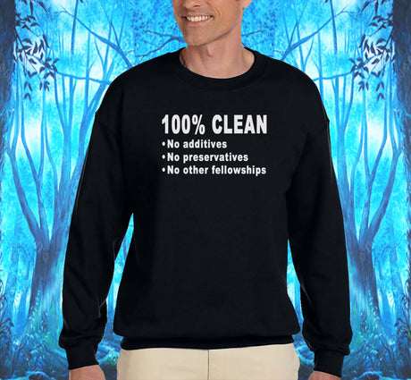 100% Clean Sweatshirt