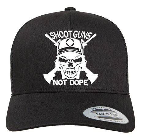 Trucker Cap- Shoot Guns Not Dope