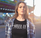 aalt- Sober AF Ladies T's